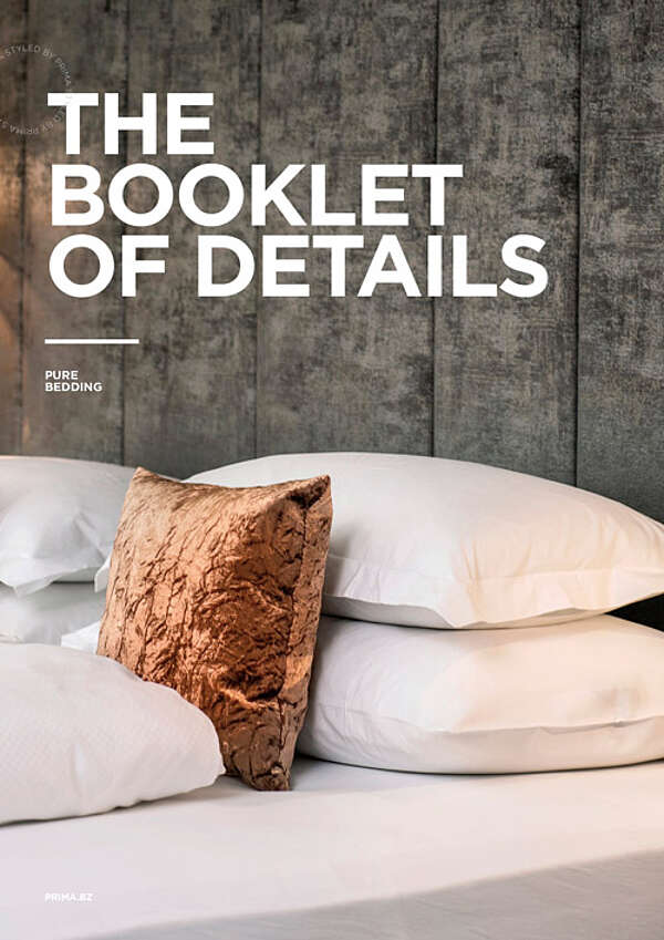 The Booklet of Details
PURE BEDDING