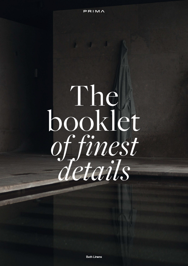 The Booklet of Details
BATH LINENS